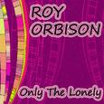 Only The Lonely