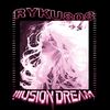 IIIusion Dream（Slowde & Reverb）专辑