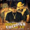 Dna - Ninguna Como Tu (feat. Wambo)