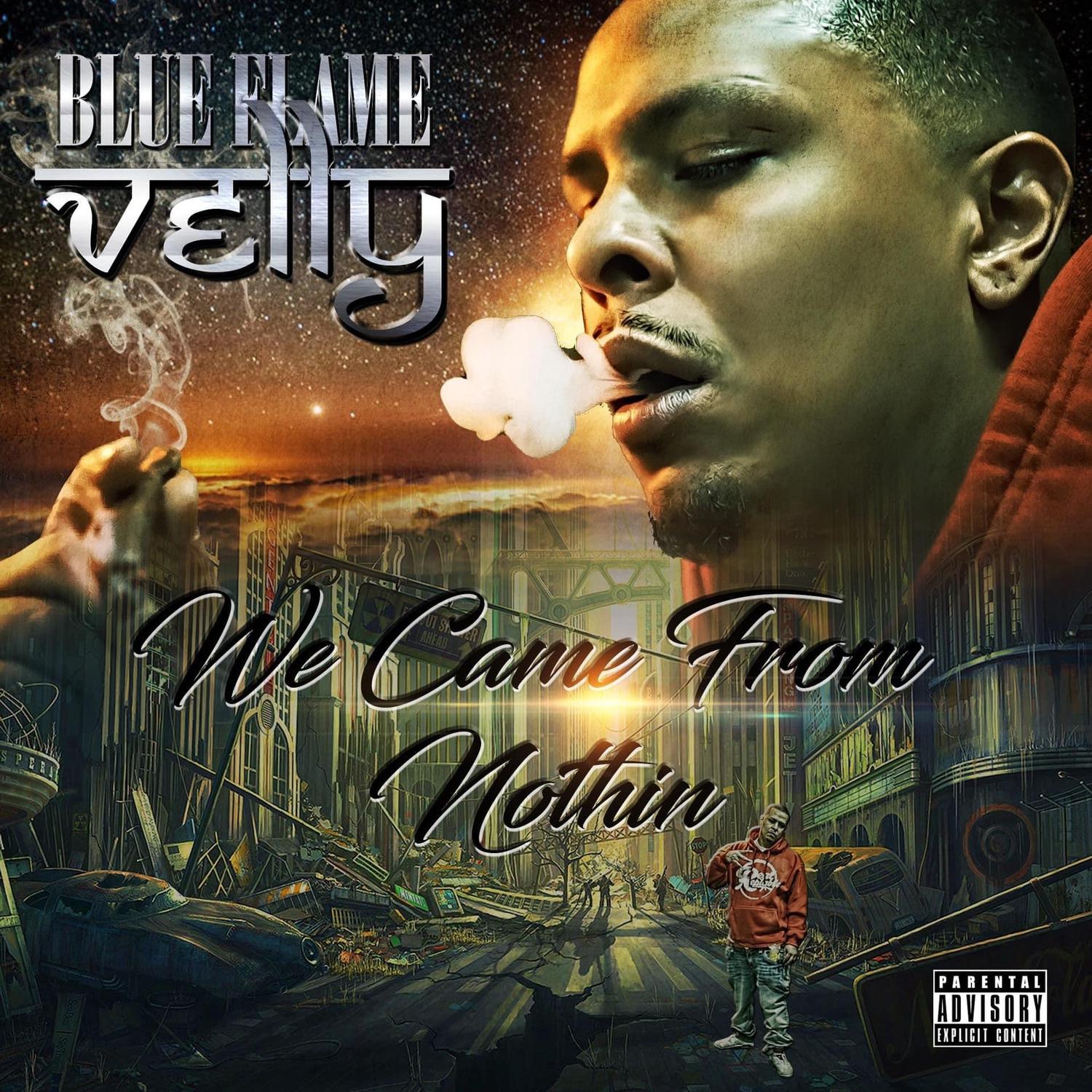 Blueflame Velly - They Love Us