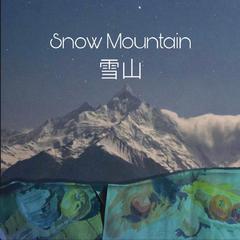 雪山Snow Mountain(Prod By RoyalBoi)