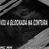 Dj Kauã Autenticado - VIU A GLOCKADA NA CINTURA