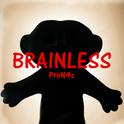 Brainless专辑