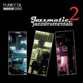 Jazzmatic Jazzstrumentals, Vol. 2
