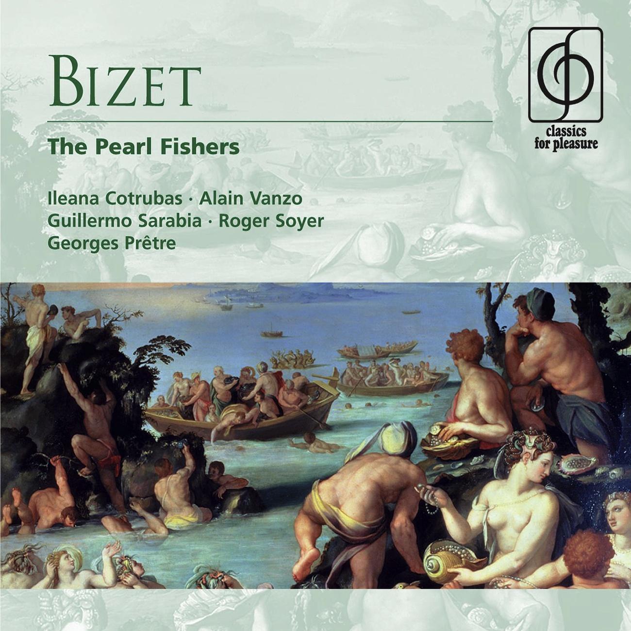 Bizet: The Pearl Fishers