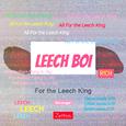 Leech Boi(Chopped by Zetton)
