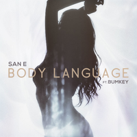 San E+Bumkey-Body Language 伴奏 无人声 伴奏 更新AI版