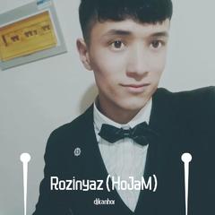 Rozinyaz（HoJaM)