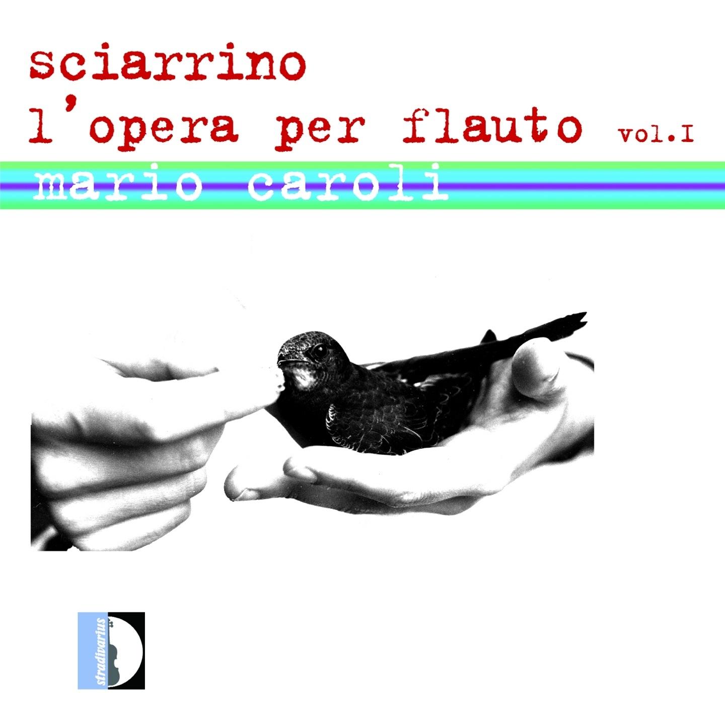 S. Sciarrino: L'opera per flauto, Vol. 1