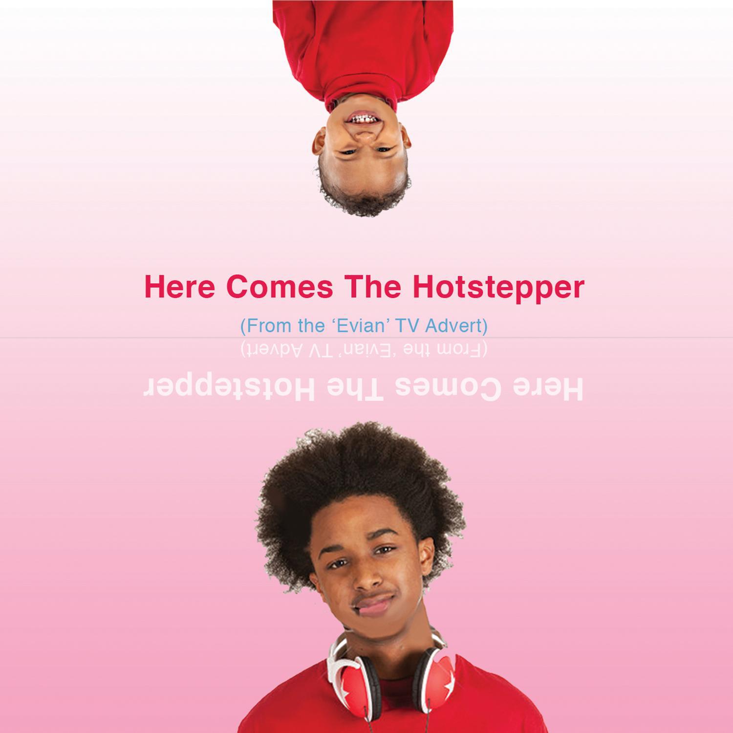 Here Comes the Hotstepper (From the 'Evian' T.V, Advert)专辑