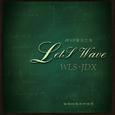渥丽丝组合-WLS&JDX