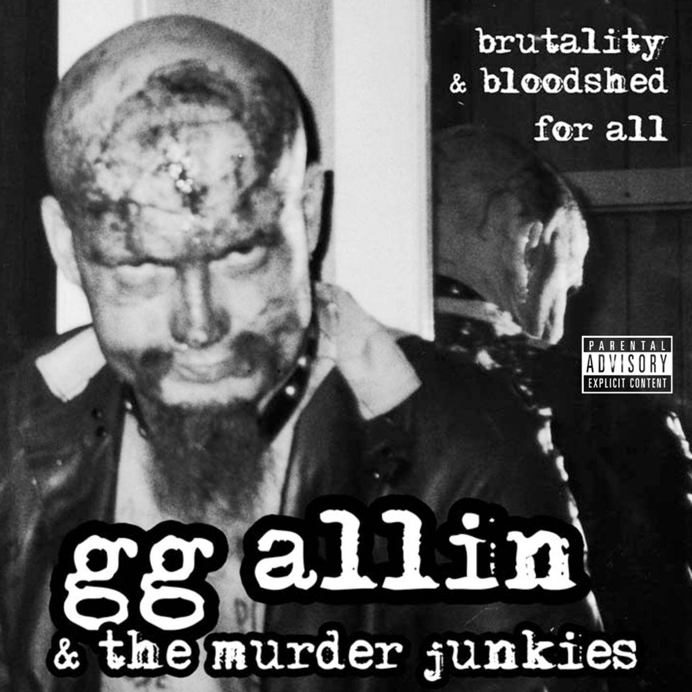 Brutality & Bloodshed For All