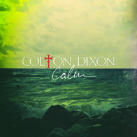 Colton Dixon-Never Gone