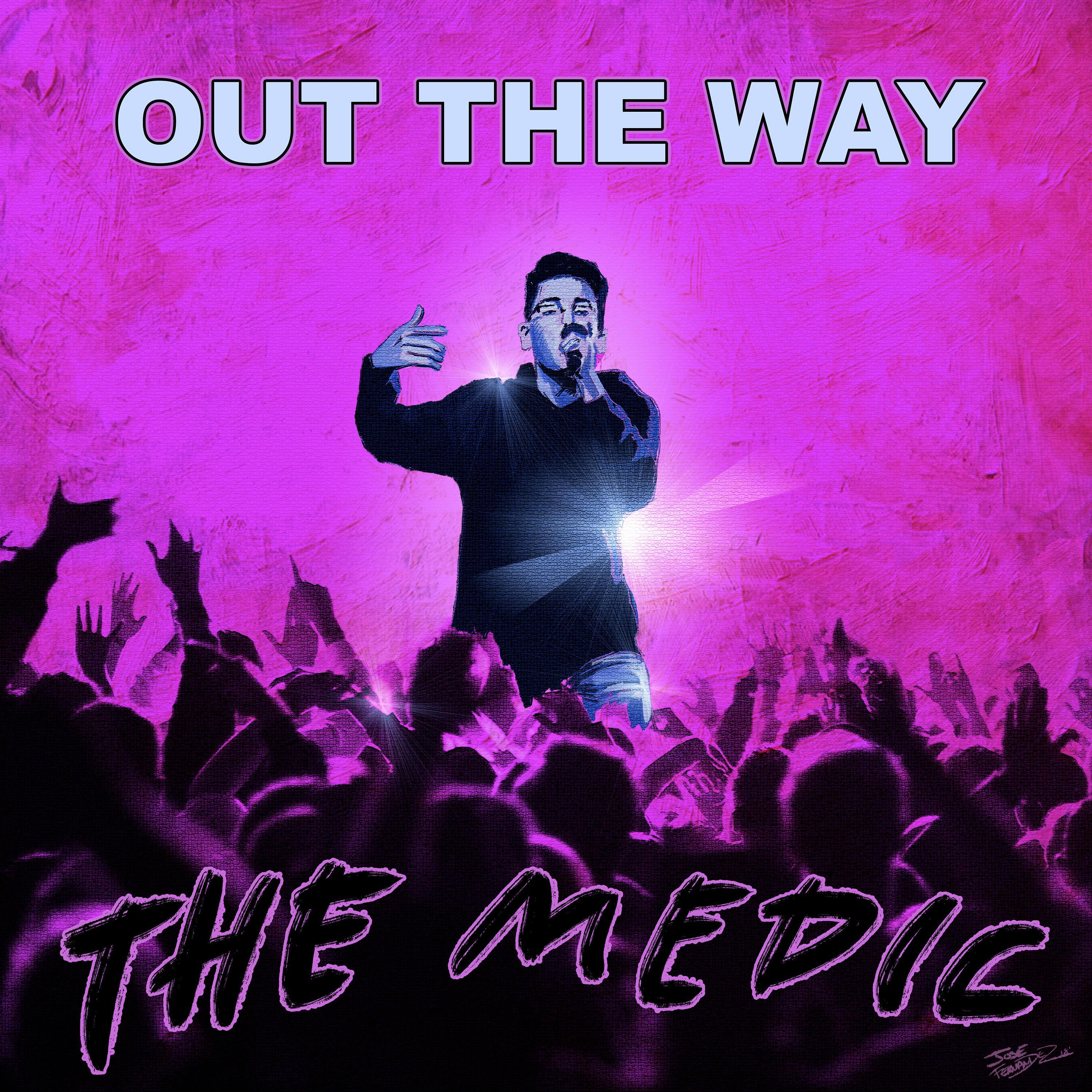 Out the Way