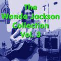 The Wanda Jackson Collection, Vol. 3