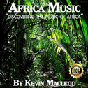 Africa Music - Discovering The Music Of Africa专辑
