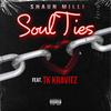 Shaun Milli - Soul Ties (feat. TK Kravitz)