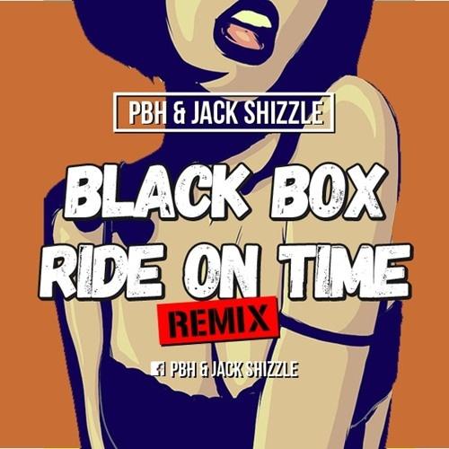 Ride on time (PBH & Jack Shizzle Remix)