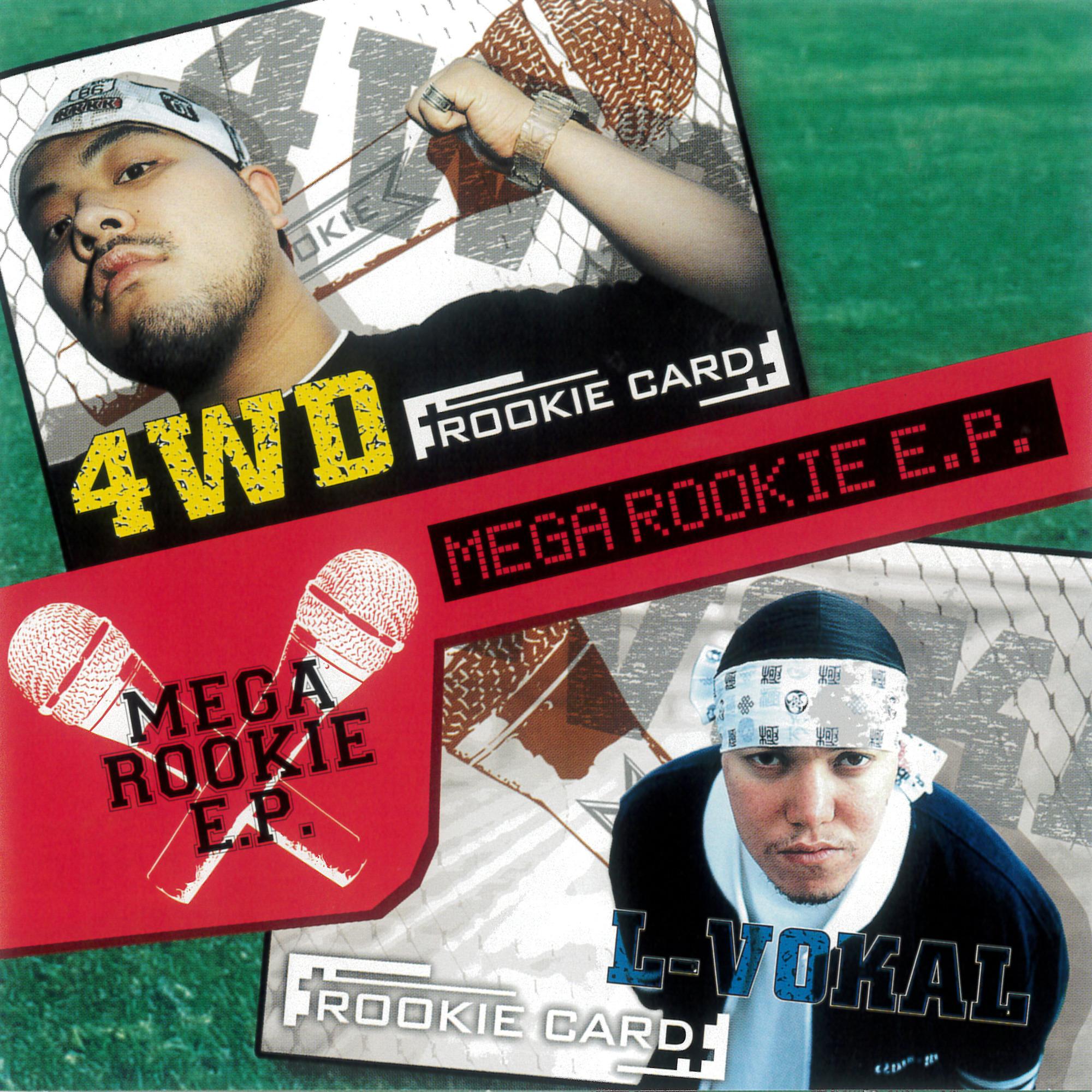 MEGA ROOKIE E.P.