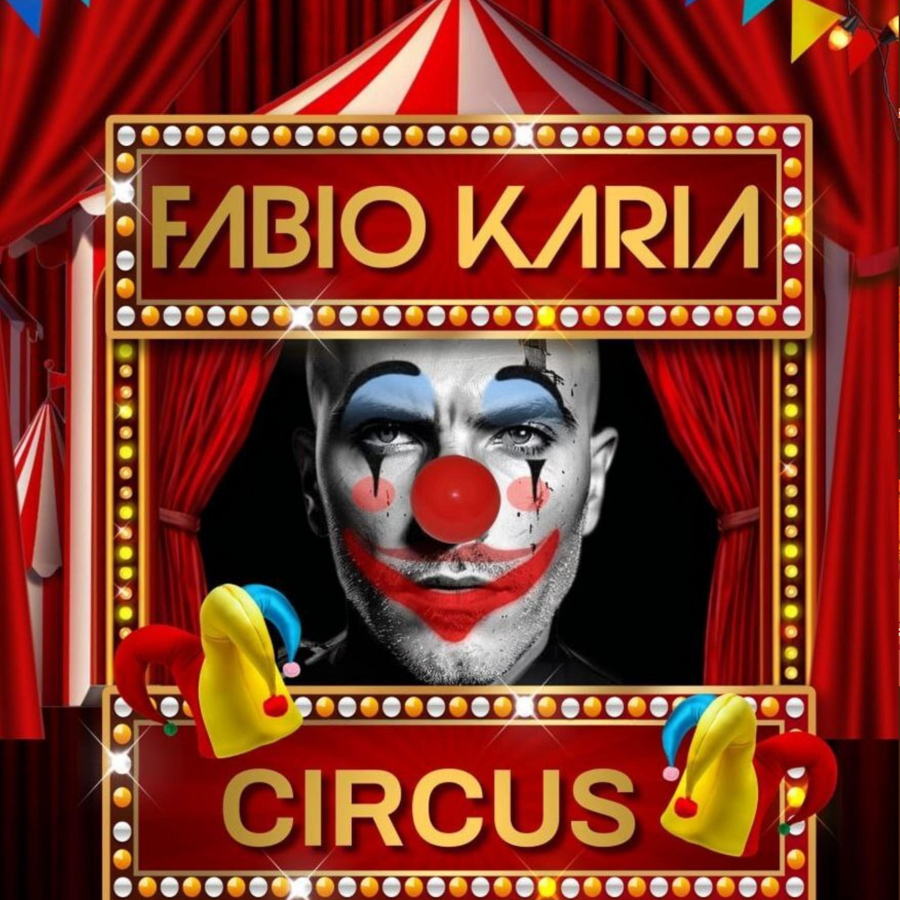 Fabio Karia - CIRCUS