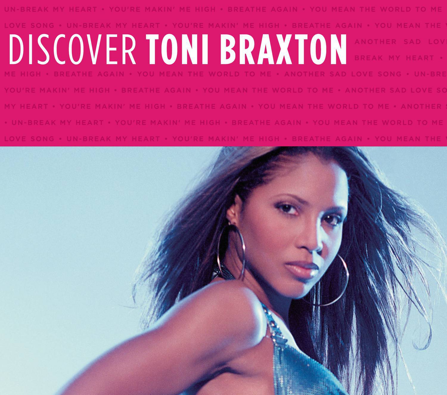 Discover Toni Braxton专辑