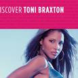 Discover Toni Braxton