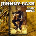 Johnny Cash - Slow Rider专辑