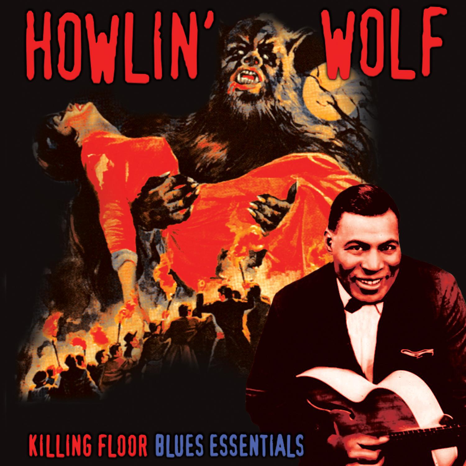 Killing Floor - Blues Essentials专辑