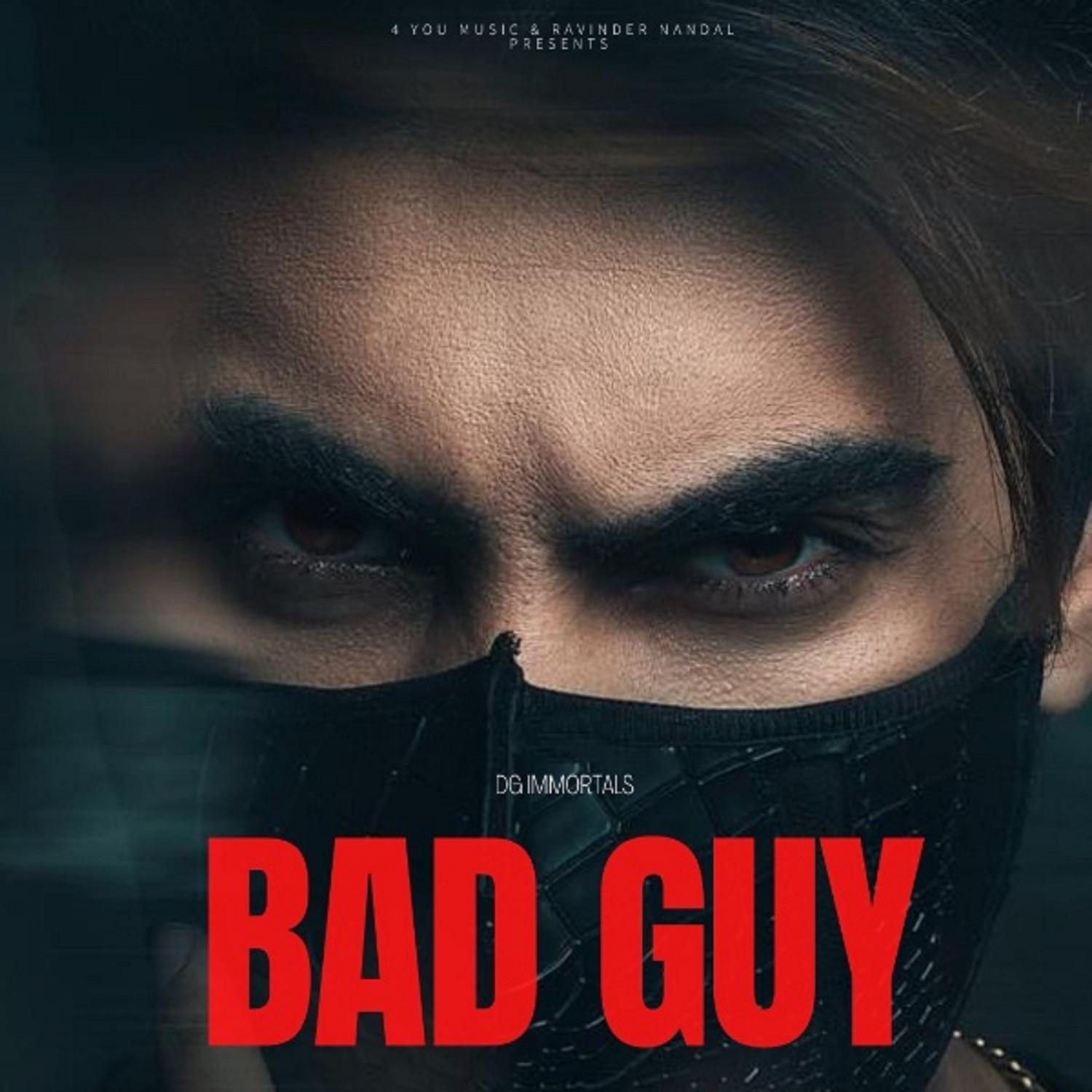 DG IMMORTALS - Bad Guy (DG)