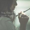 The Odyssey Of Love And Other Things