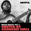 Classic Odetta, Vol. 6: Odetta at Carnegie Hall专辑