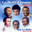 La belle époque, vol. 1 (Kin la belle - année 65/80)专辑