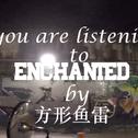 Enchanted专辑