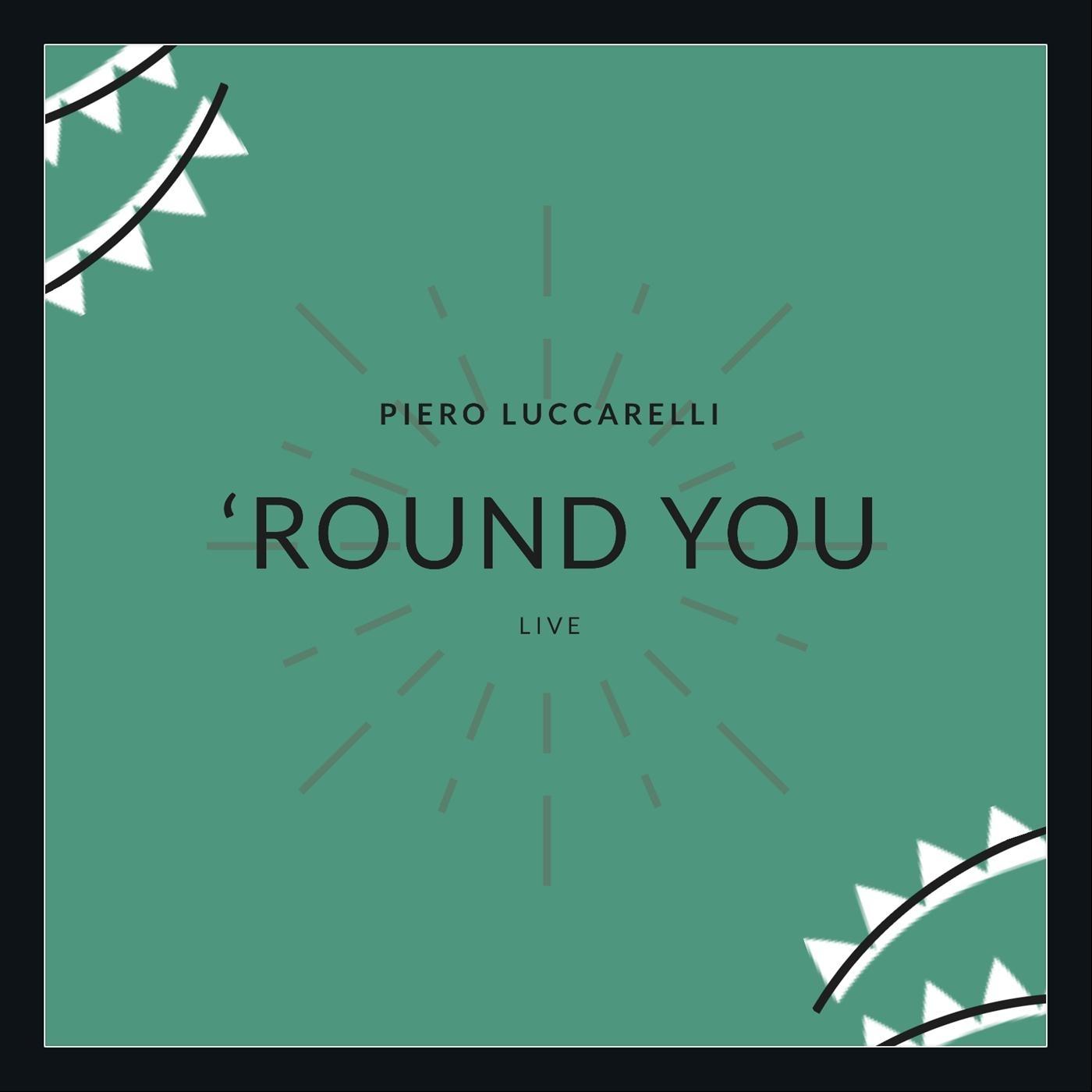 ‘Round You (Live)
