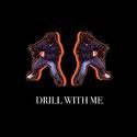 Drill With Me