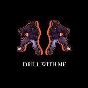 Drill With Me（Solo）