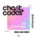 No Promises (Delta Jack Remix)专辑