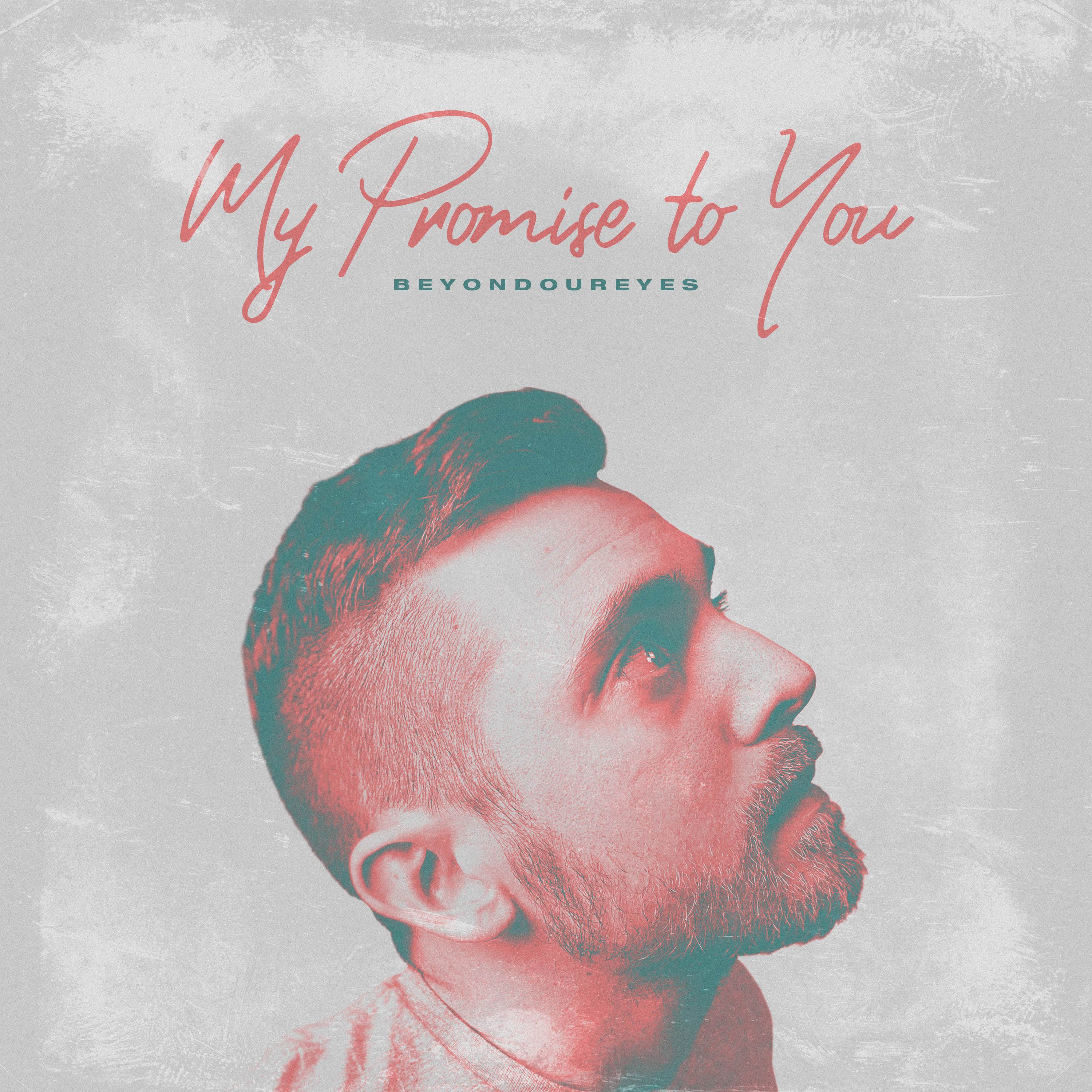 My Promise to You