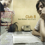 Best Wishes - Best Of Club 8专辑