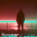 Believe In Love