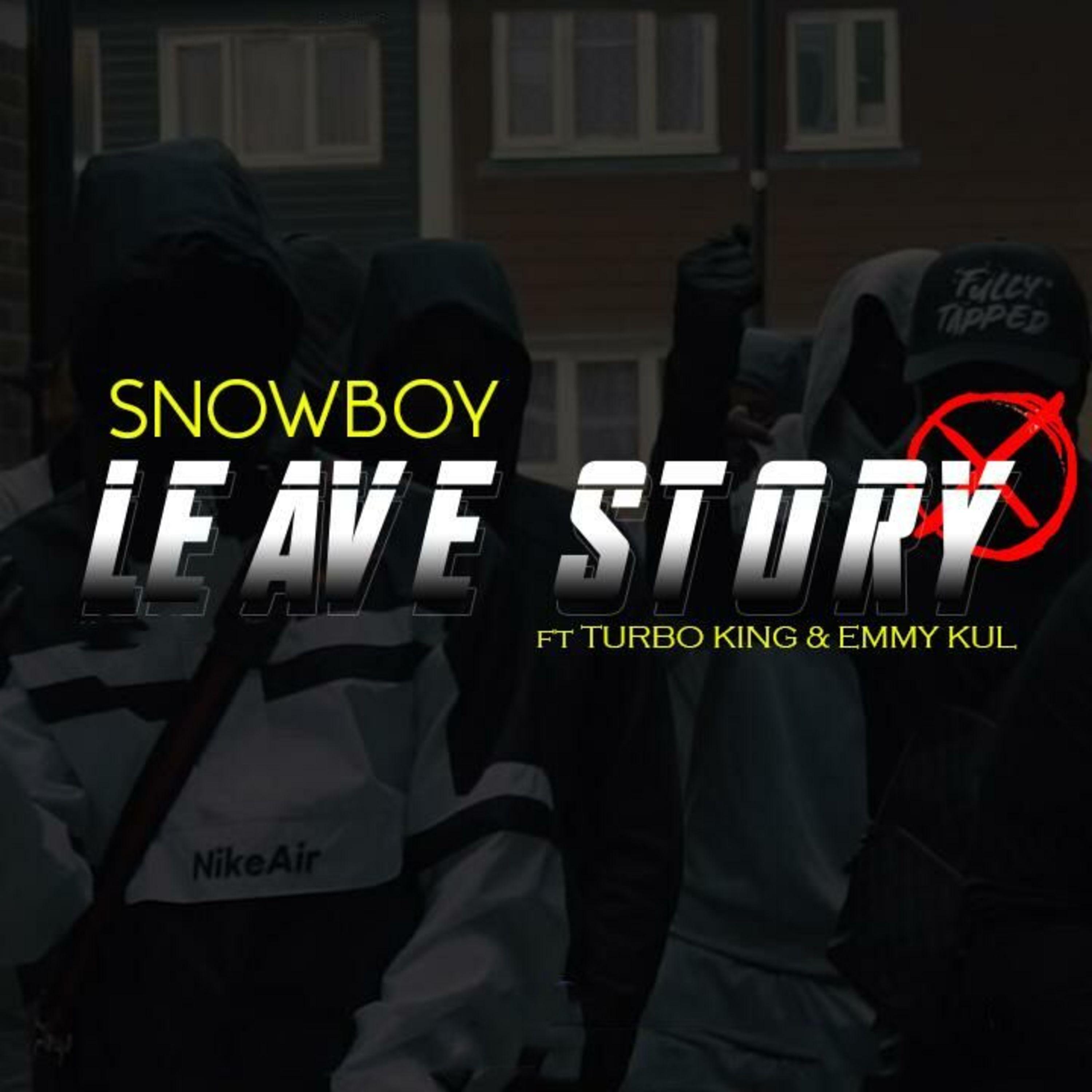 Leave Story (feat. Turbo King & Emmy Kul)