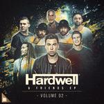 Hardwell & Friends, Vol. 02专辑