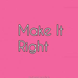 BTS - Make It Right 伴奏 （降7半音）