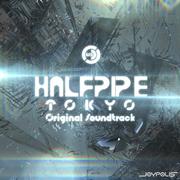 HALFPIPE TOKYO Original Soundtrack