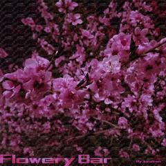 Flowery Bar