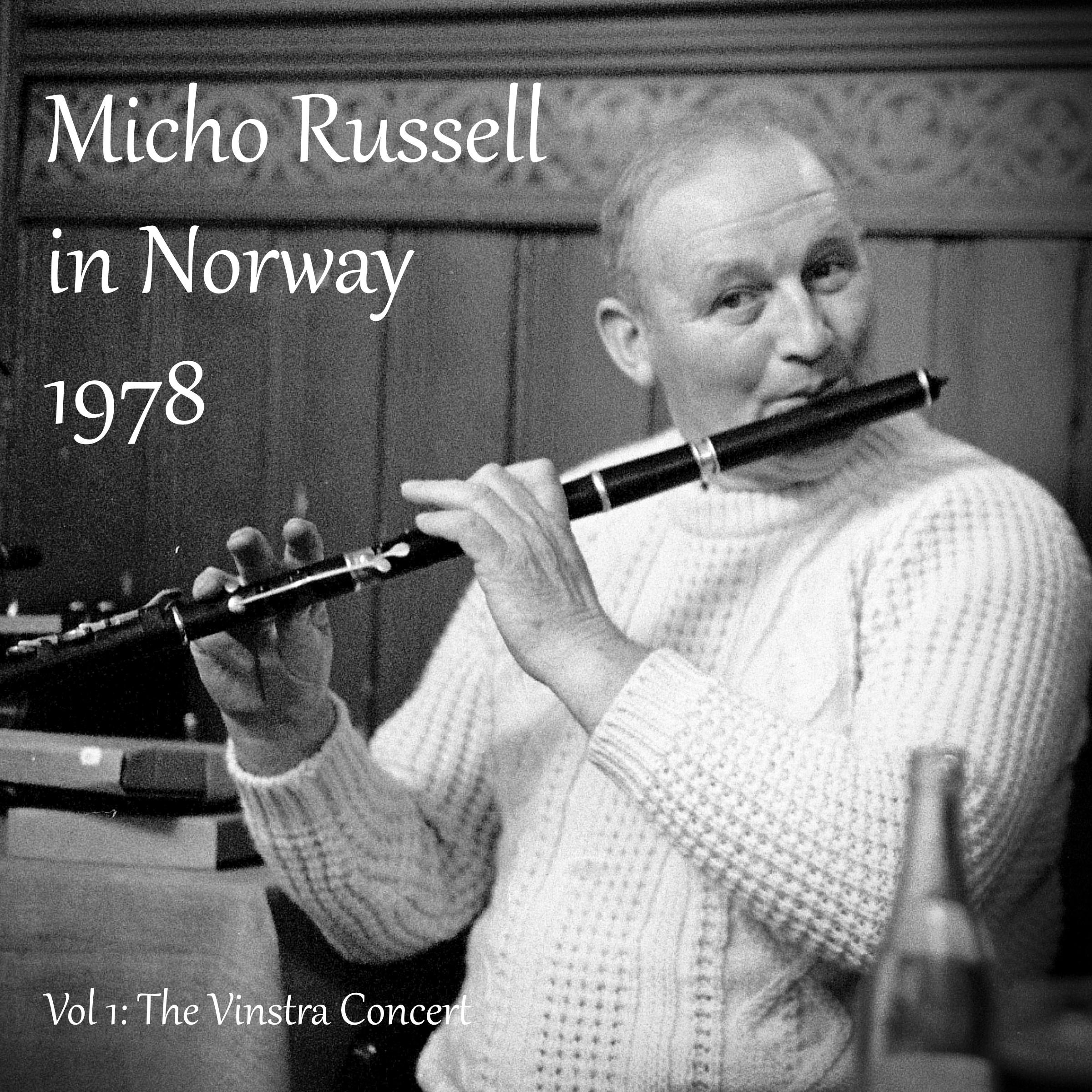 Micho Russell in Norway 1978 Vol. 1: The Vinstra Concert
