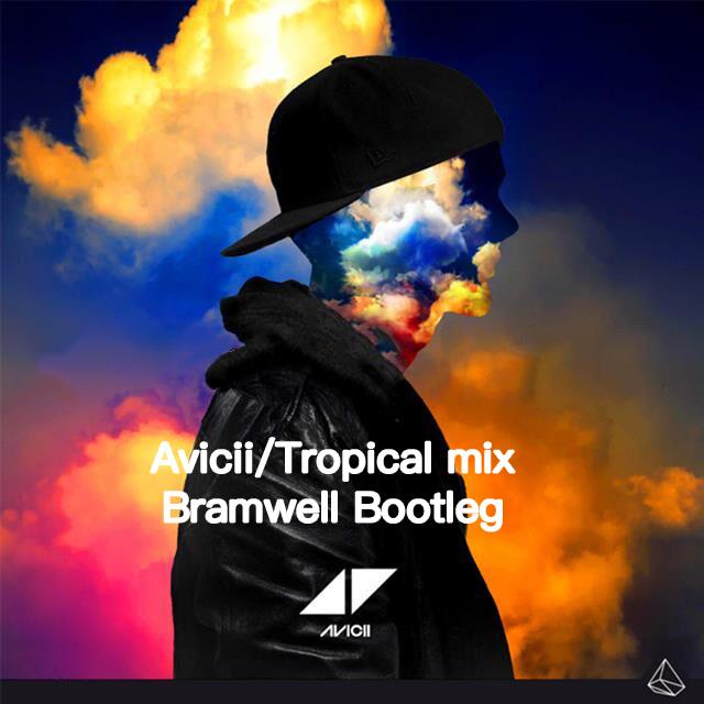 Avicii - Waiting For Love(Bramwell Bootleg)
