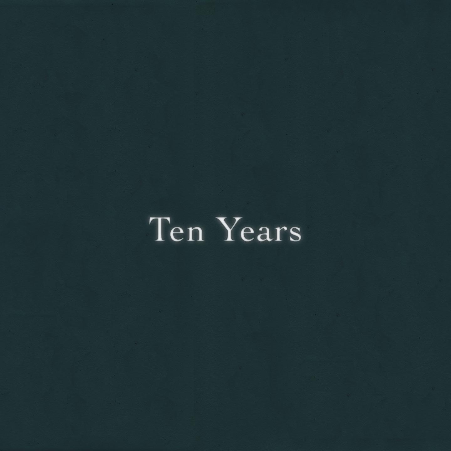 Ten Years专辑