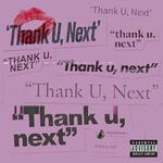 thank u，next（Explicit）专辑