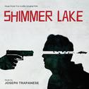 Shimmer Lake (Music From The Netflix Original Film)专辑